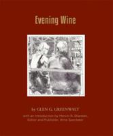 Evening Wine 1883285542 Book Cover