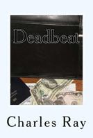 Deadbeat 0692247866 Book Cover