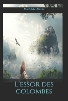 L’essor des colombes: aventure (French Edition) 3967876918 Book Cover