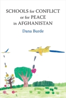 Schools for Conflict or for Peace in Afghanistan 0231169299 Book Cover
