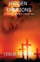 Hidden Emotions: The Healing Process 1515314693 Book Cover