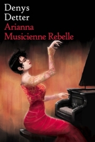 Arianna Musicienne Rebelle B08XXZX5YL Book Cover