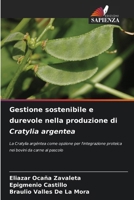 Gestione sostenibile e durevole nella produzione di Cratylia argentea (Italian Edition) 6202396520 Book Cover