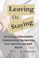 Surviving a Narcissistic Relationship: Reclaiming Your Identity and Self-Worth B0CK3Q8MPQ Book Cover