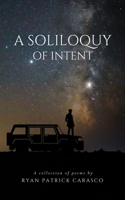 A Soliloquy of Intent 9357695400 Book Cover