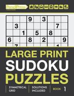 Large Print Sudoku Puzzles Book 1 1986552756 Book Cover