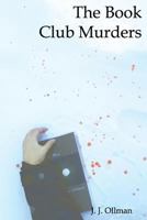The Book Club Murders 1496150481 Book Cover