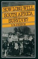 How Long Will South Africa Survive? 0195200136 Book Cover