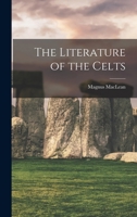 The Literature of the Celts 1015050301 Book Cover