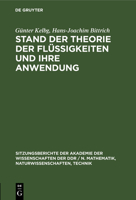 Stand Der Theorie Der Flüssigkeiten Und Ihre Anwendung 3112585534 Book Cover