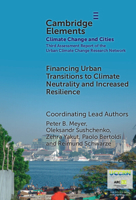 Financing Urban Transitions to Climate Neutrality and Increased Resilience in Cities (Elements in Climate Change and Cities) 1009589172 Book Cover
