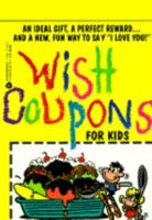 Wish Coupons for Kids: The Book of Yes 0380772949 Book Cover