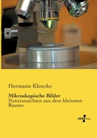 Mikroskopische Bilder 3846038695 Book Cover