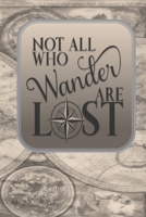 Not All Who Wander Are Lost Black Paper Book For Passwords: Small and Discrete Keeper For Storing All Your Online Login Information B084GK2Z7Q Book Cover