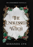 The Unblessed Witch B0CFT4HBM8 Book Cover
