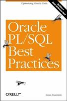 Oracle PL/SQL Best Practices: Optimizing Oracle Code 0596001215 Book Cover