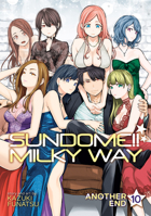 Sundome!! Milky Way Vol. 10 Another End B0CM5NFTDH Book Cover
