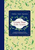 Create Your Life Lists 1402770901 Book Cover