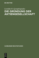 Die Grundung Der Aktiengesellschaft 3111044114 Book Cover