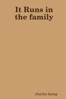 It Runs in the Family 1365970809 Book Cover