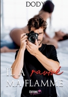 Il a ravivé ma flamme: Dody 2385722208 Book Cover