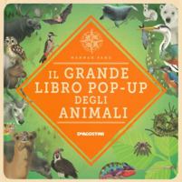 Il grande libro pop-up degli animali 8851174628 Book Cover