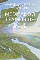Meditando O Amor de Deus 1080826475 Book Cover