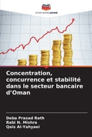 Concentration, concurrence et stabilité dans le secteur bancaire d'Oman (French Edition) 6209770789 Book Cover