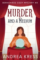 MURDER AND A MEDIUM: Historical Cozy Mystery (Berkshires Cozy Mystery) B0DD5SWSLD Book Cover