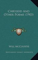 Chryseid and Other Poems 137735900X Book Cover