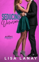 Seducing Donovan (Almost Perfect Series) B08924DH56 Book Cover