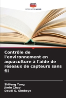 Contrôle de l'environnement en aquaculture à l'aide de réseaux de capteurs sans fil (French Edition) 6209899781 Book Cover