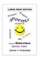 Poems, Puzzles, and Short Stories Book Two 1512140058 Book Cover