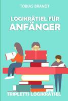 Logikrätsel für Anfänger: Tripletts Logikrätsel 1794349782 Book Cover