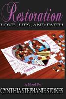 Restoration: Love, Lies, and Faith 1497595681 Book Cover