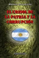 El Crisol de la Patria y la Corrupci�n 0359899374 Book Cover