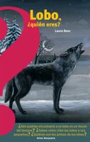 Lobo, quin Eres? / Wolf, Who Are You? 1947783610 Book Cover