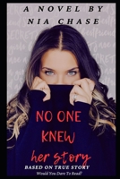 No One Knew Her Story B0D8654PW1 Book Cover