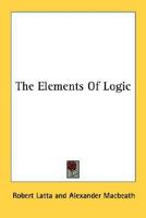 The Elements Of Logic 1163151289 Book Cover