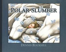 Polar Slumber/Sueno polar (Bilingual) 0974199281 Book Cover