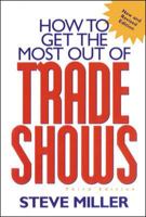 How to Get the Most Out of Trade Shows 0658009397 Book Cover