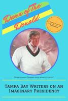 Dawn of the Donald 1986675920 Book Cover