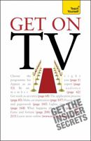 Get on TV: Teach Yourself 0071621032 Book Cover