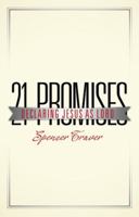 21 Promises: Declaring Jesus as Lord 1512730971 Book Cover