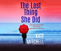 The Last Thing She Did: A gripping psychological thriller full of twists null Book Cover