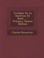 Critique de la Doctrine de Kant... B0BPW1YGYS Book Cover