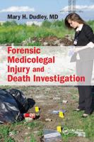 Forensic Medicolegal Injury and Death Investigation 103209768X Book Cover