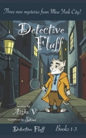 Detective Fluff: Books 1-3 B0FRDMJYFP Book Cover