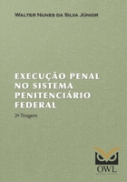 Execução Penal no Sistema Penitenciário Federal (Portuguese Edition) B08JR7B7BK Book Cover