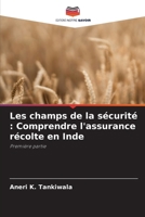 Les champs de la sécurité: Comprendre l'assurance récolte en Inde (French Edition) 6208548071 Book Cover